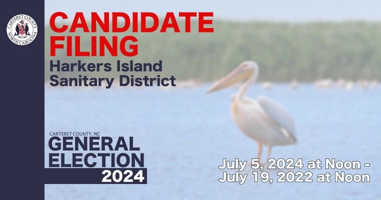 Candidate Filing 2024 - Harkers Island Sanitary